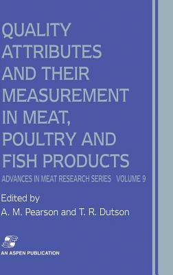 Quality Attributes and Their Measurement in Meat, Poultry and Fish Products