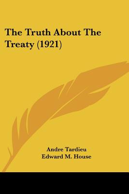 The Truth About The Treaty (1921)