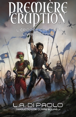 Première Éruption: L'Épopée de K'Tara, Livre Second