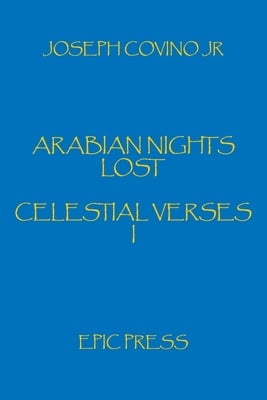 Arabian Nights Lost: Celestial Verses I