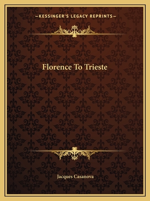 Florence To Trieste