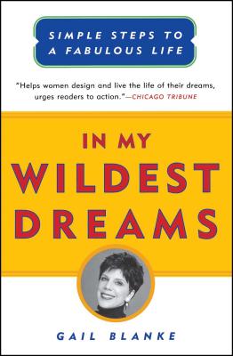 In My Wildest Dreams: Simple Steps to a Fabulous Life