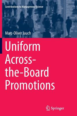Uniform Across-The-Board Promotions