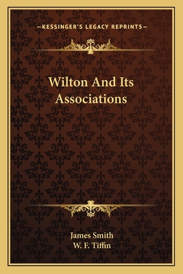 Wilton And Its Associations