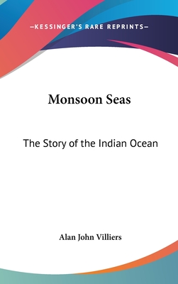 Monsoon Seas: The Story of the Indian Ocean