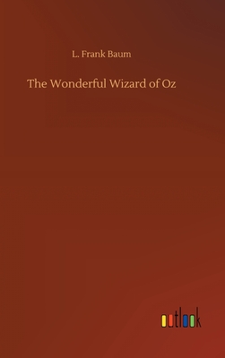 The Wonderful Wizard of Oz