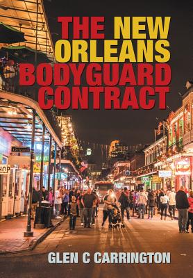 The New Orleans Bodyguard Contract