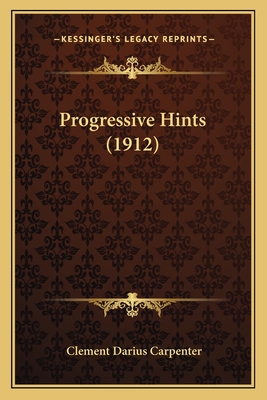 Progressive Hints (1912)