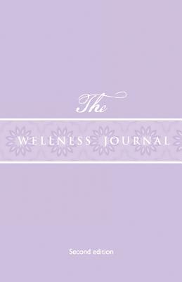 The Wellness Journal: Second Edition
