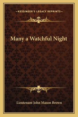 Many a Watchful Night