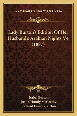 Lady Burton's Edition Of Her Husband's Arabian Nights V4 (1887)