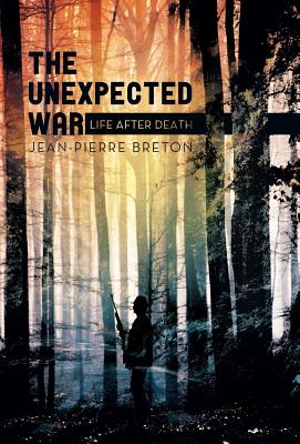 The Unexpected War: Life After Death