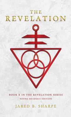 The Revelation: Book I in The Revelation Series, Young Reader's Edition