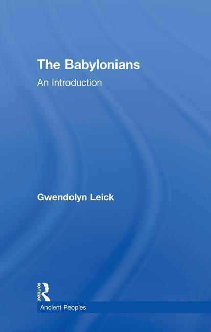 The Babylonians: An Introduction
