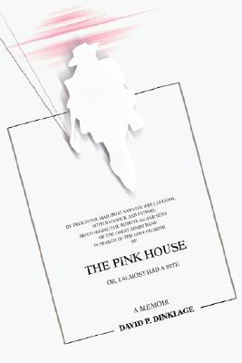 The Pink House: Or, I Almost Had a Bite