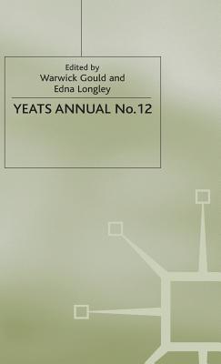 Yeats Annual No. 12: That Accusing Eye: Yeats and His Irish Readers
