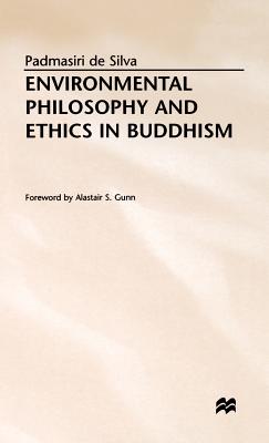 Environmental Philosophy and Ethics in Buddhism