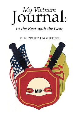 My Vietnam Journal: In the Rear with the Gear