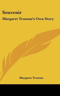 Souvenir: Margaret Truman's Own Story