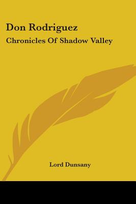 Don Rodriguez: Chronicles Of Shadow Valley