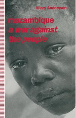 Mozambique: A War Against the People
