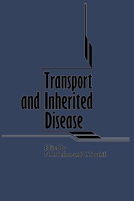 Transport and Inherited Disease: Monograph Based Upon Proceedings of the Seventeenth Symposium of the Society for the Study of Inborn Errors of Metabo