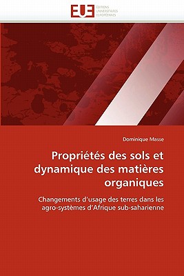 Propriétés des sols et dynamique des matières organiques