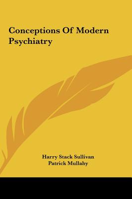Conceptions Of Modern Psychiatry