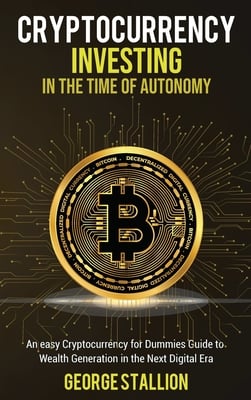 Cryptocurrency Investing in the time of autonomy