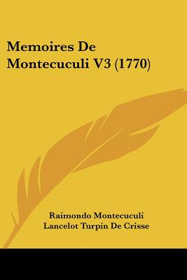 Memoires De Montecuculi V3 (1770)
