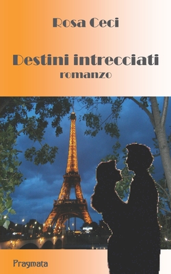 Destini intrecciati