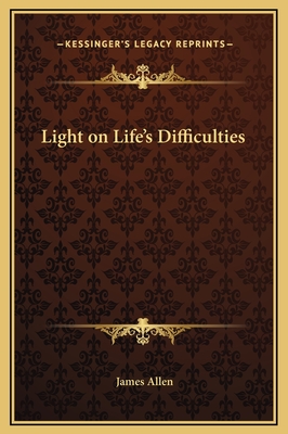 Light on Life's Difficulties