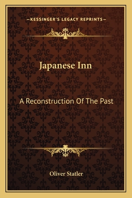 Japanese Inn: A Reconstruction Of The Past