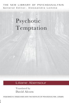 Psychotic Temptation