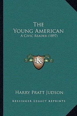 The Young American: A Civic Reader (1897)
