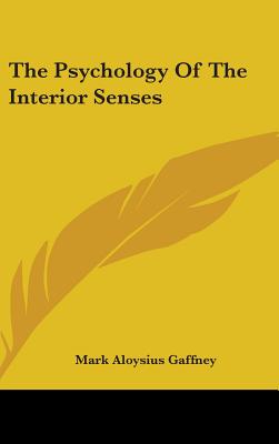 The Psychology Of The Interior Senses