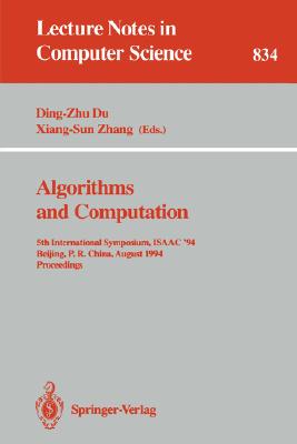 Algorithms and Computation: 5th International Symposium, Isaac '94, Beijing, P.R. China, August 25 - 27, 1994. Proceedings