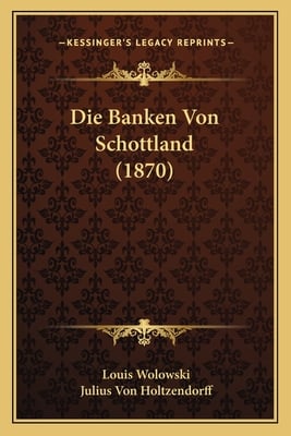 Die Banken Von Schottland (1870)