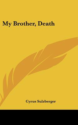 My Brother, Death