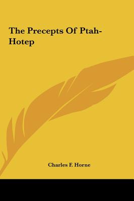 The Precepts Of Ptah-Hotep