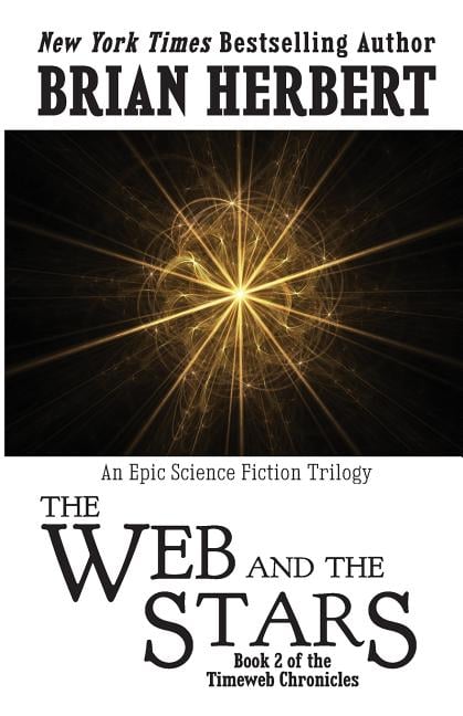 The Web and the Stars: Book 2 of the Timeweb Chronicles