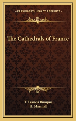 The Cathedrals of France