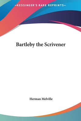 Bartleby the Scrivener