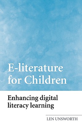 E-Literature for Children: Enhancing Digital Literacy Learning