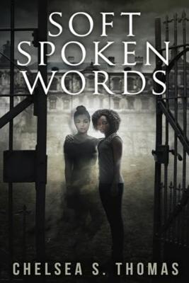 Soft Spoken Words