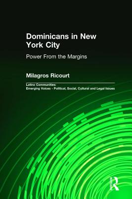 Dominicans in New York City: Power From the Margins