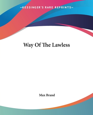 Way Of The Lawless