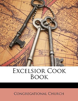 Excelsior Cook Book