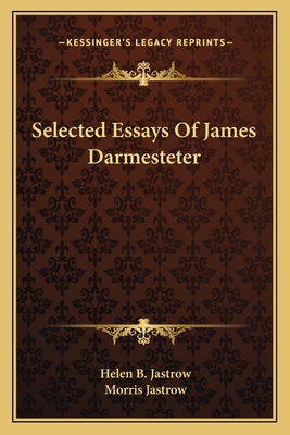 Selected Essays Of James Darmesteter