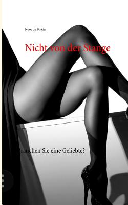 Nicht von der Stange: Brauchen Sie eine Geliebte?